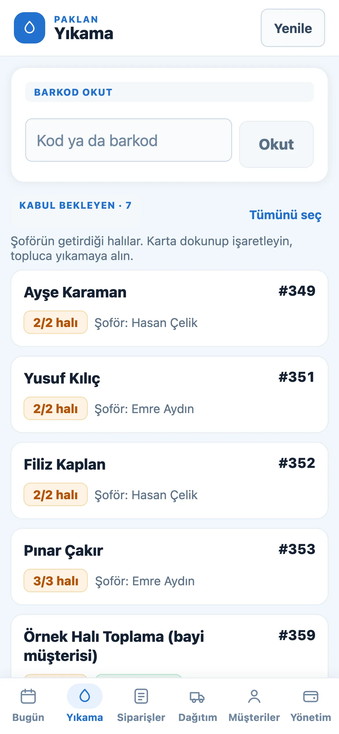 Yıkama ekranı: barkod okutma kutusu ve kabul bekleyen halılar